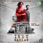 Indu Sarkar - Anmol Malik Song Download